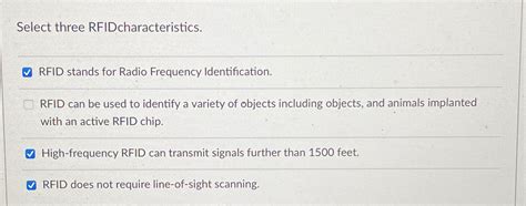 select three rfid characteristics